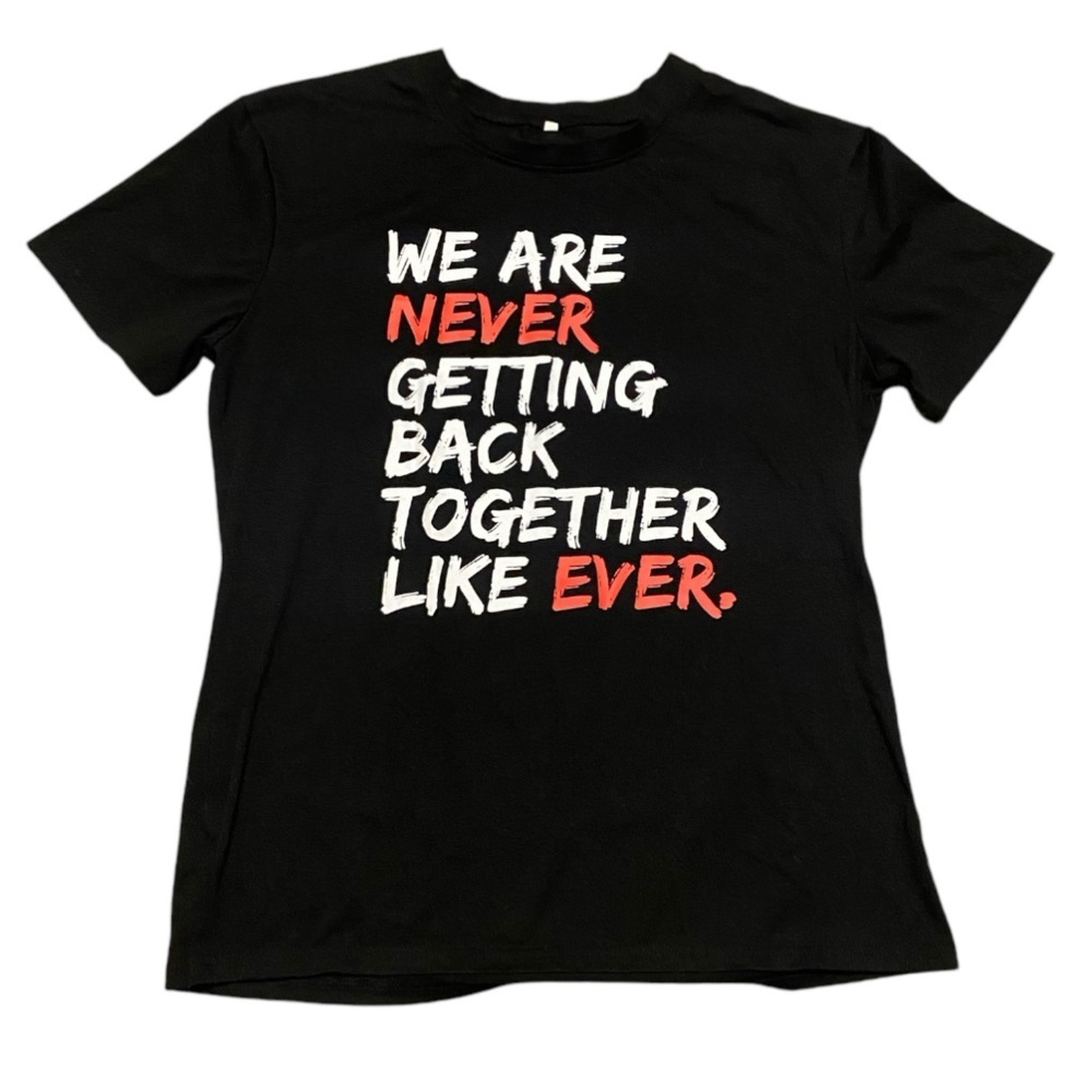 Women’s Black T Shirt size XL  verse from Taylor Swift song!  NWOT